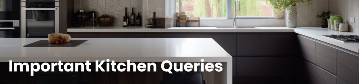Modern kitchen with 'Important Kitchen Queries' text